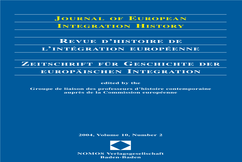 Journal of European Integration History Revue D