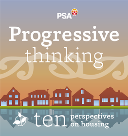 Ten Perspectives on Housing 2 Foreword