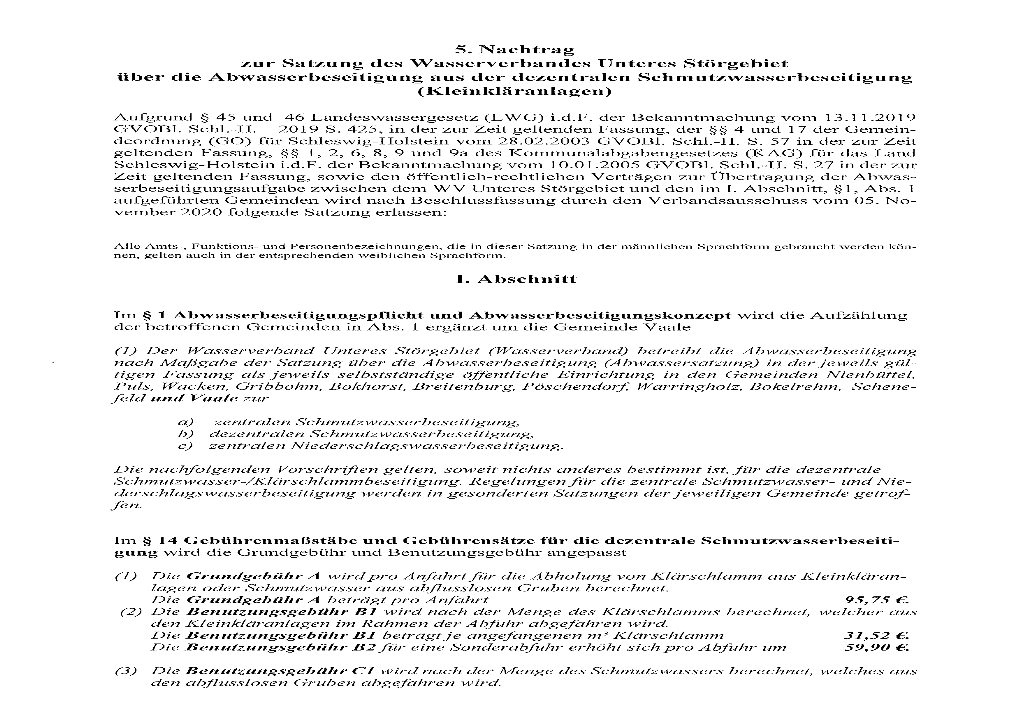 5. Nachtrag Zur Satzung Des Wasserverbandes Unteres Störgebiet Über Die Abwasserbeseitigung Aus Der Dezentralen Schmutzwasserbeseitigung (Kieinkläranlagen)