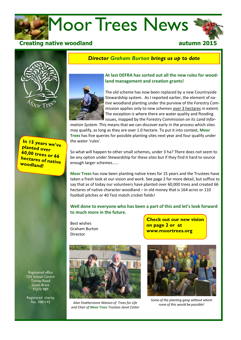 Moor Trees News Creating Native Woodland Autumn 2015