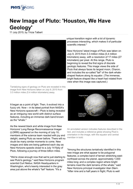New Image of Pluto: 'Houston, We Have Geology' 11 July 2015, by Tricia Talbert