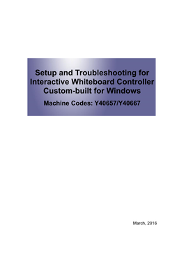 Setup and Troubleshooting for Interactive Whiteboard Controller Custom-Built for Windows Machine Codes: Y40657/Y40667
