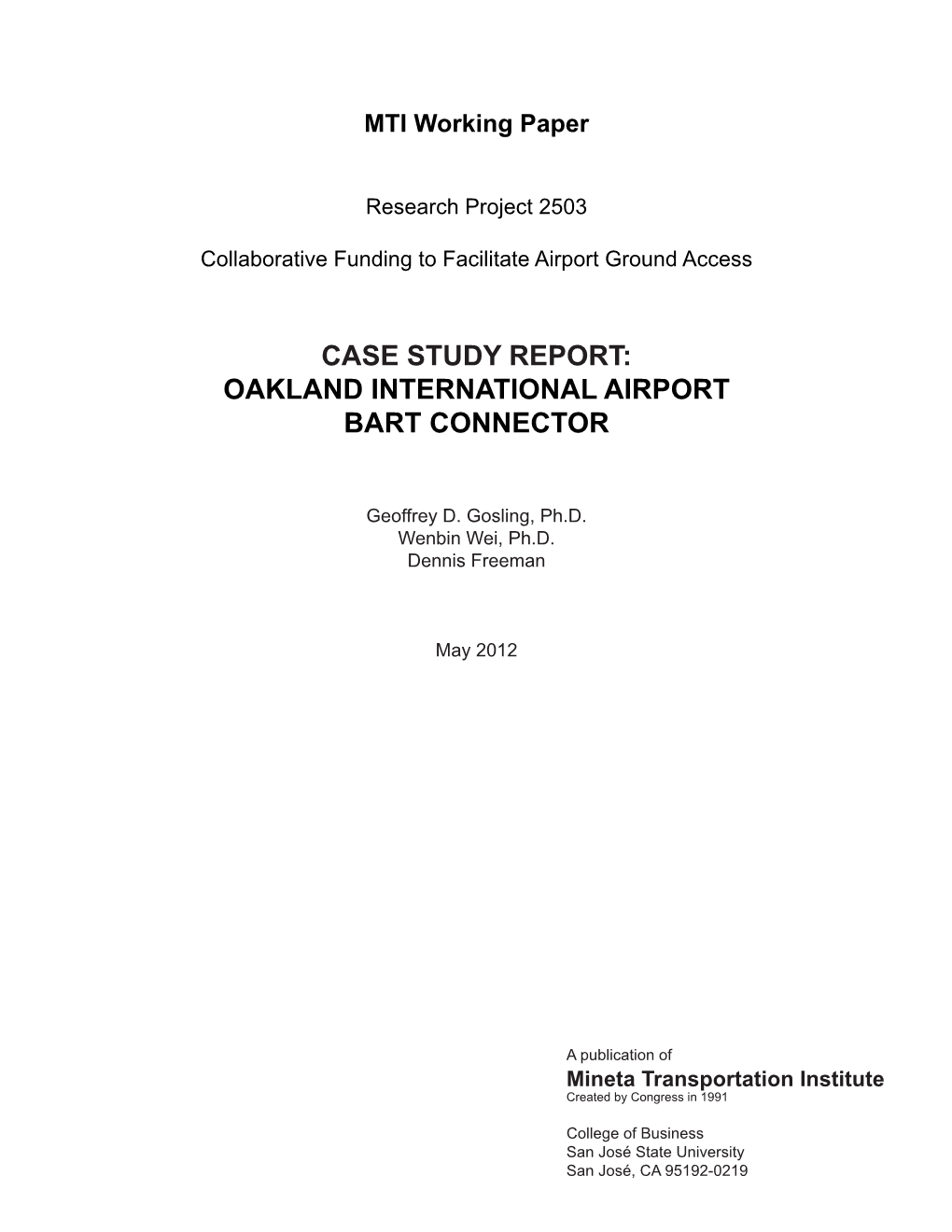 Case Study Report: Oakland International Airport Bart Connector