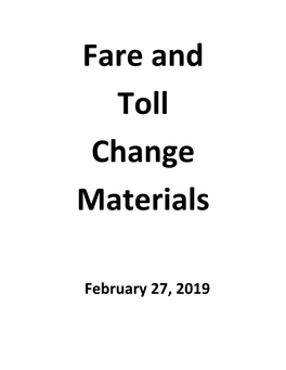 February 27, 2019 FARE and TOLL CHANGE BOOK TABLE of CONTENTS