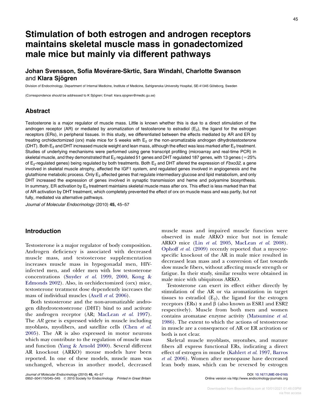 Stimulation of Both Estrogen and Androgen Receptors Maintains Skeletal Muscle Mass in Gonadectomized Male Mice but Mainly Via Different Pathways