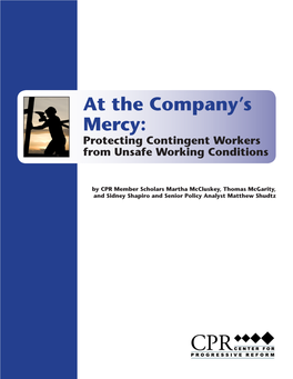 At the Company's Mercy: Protecting Contingent Workers from Unsafe