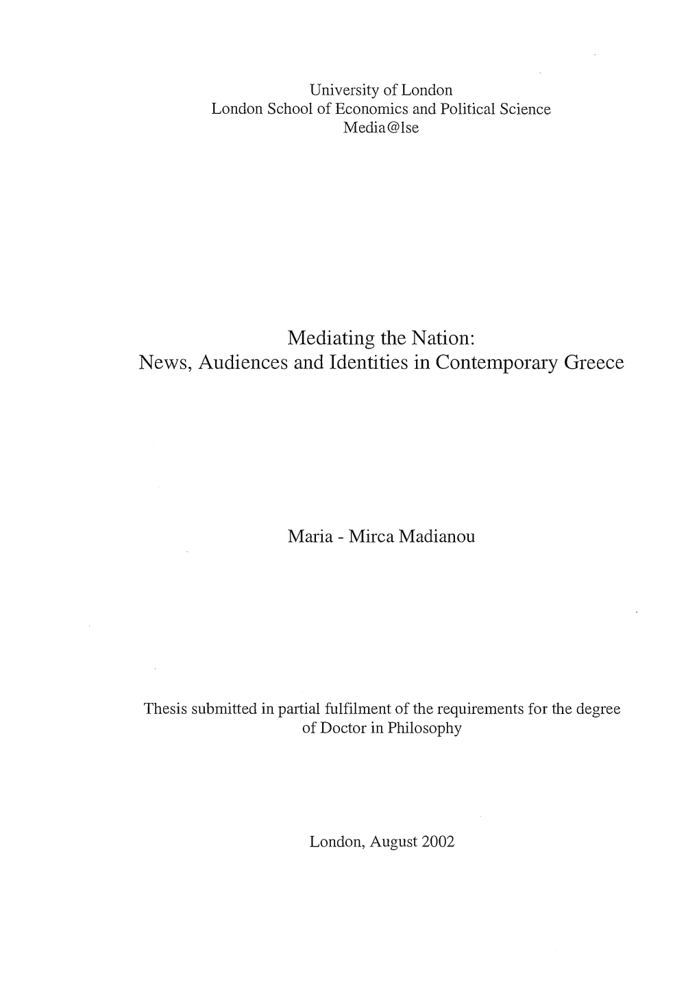 Mediating the Nation: News, Audiences and Identities in Contemporary Greece