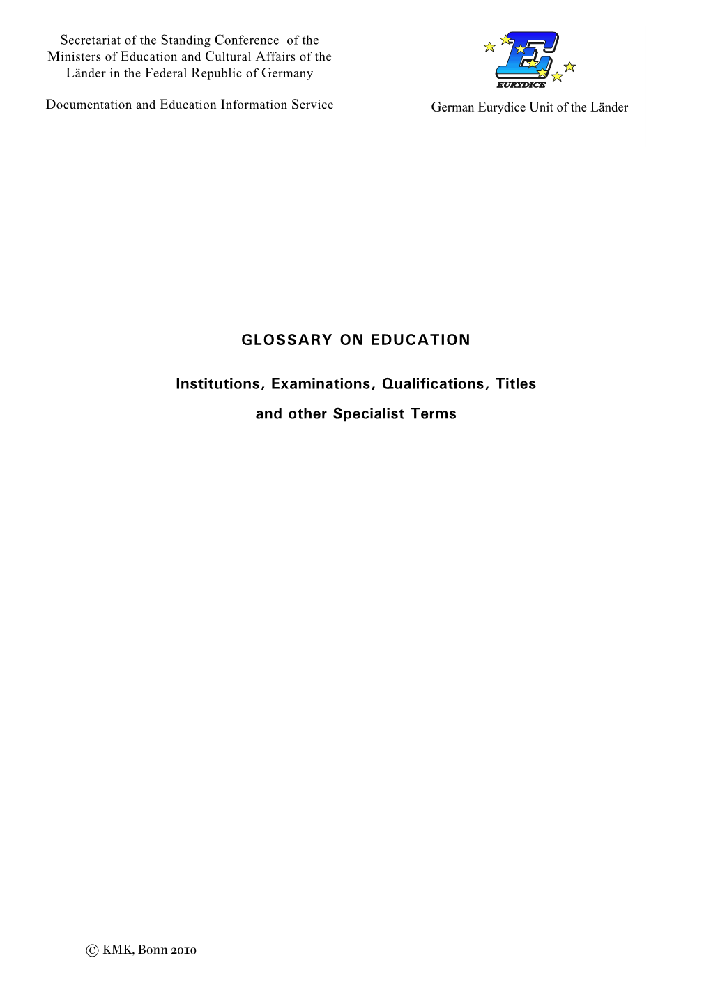 Glossary on Education. Institutions, Examinations, Qualifications, Titles