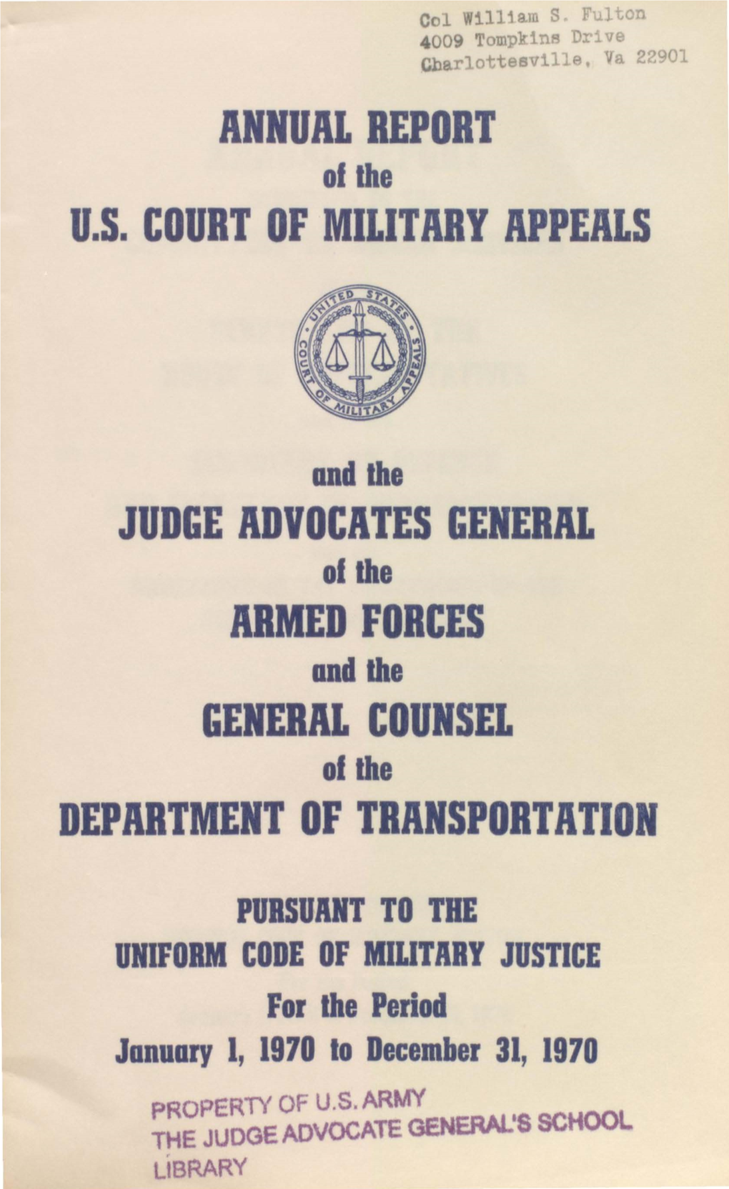 Annual Reports of the United States Court of Military Appeals and The