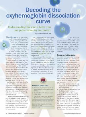 Decoding the Oxyhemoglobin Dissociation Curve Understanding the Curve Helps You Put Pulse Oximetry in Context