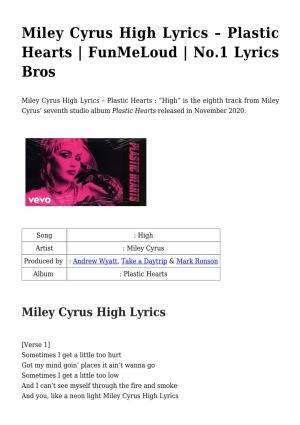 Miley Cyrus High Lyrics &#8211; Plastic Hearts