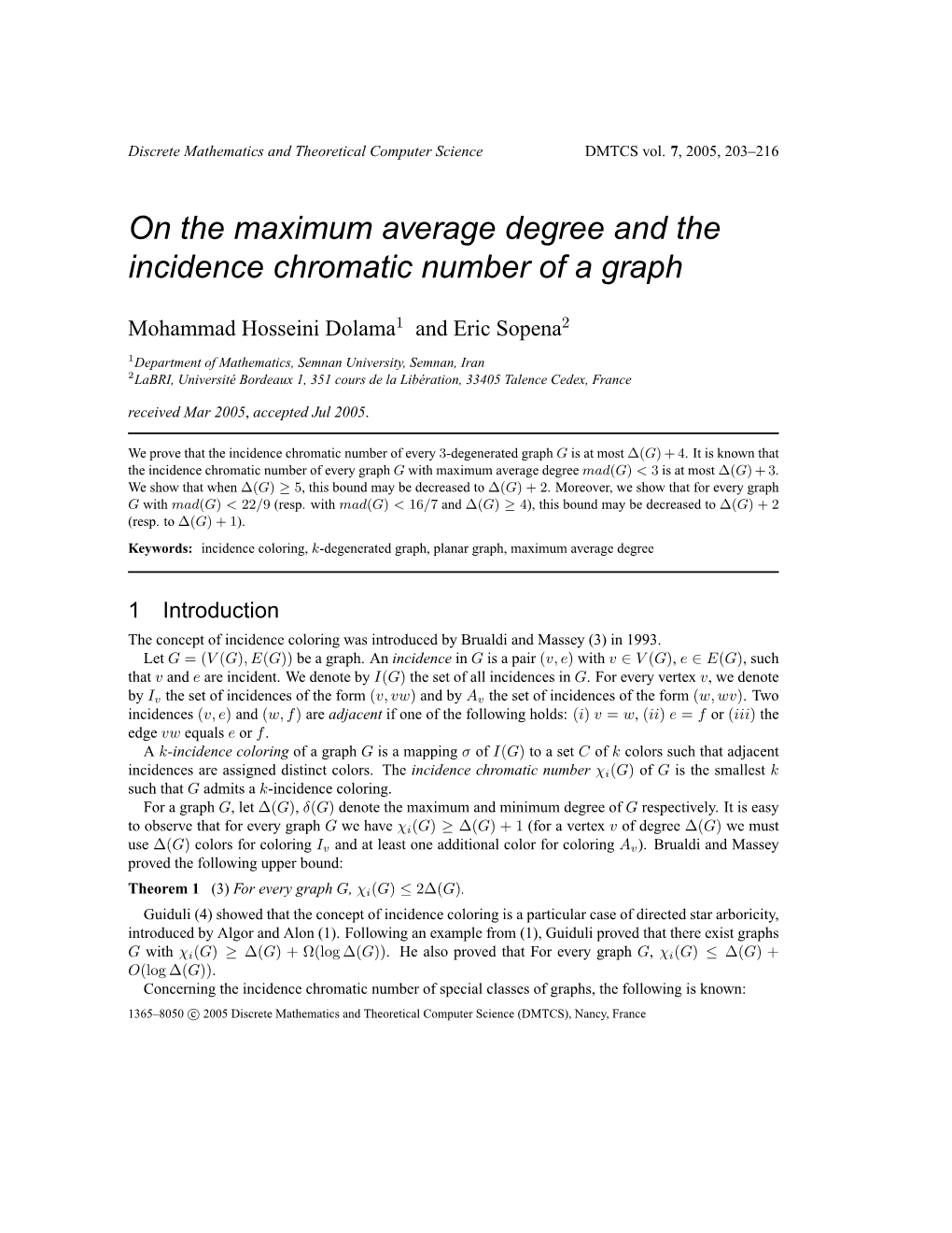 On the Maximum Average Degree and the Incidence Chromatic Number of a Graph