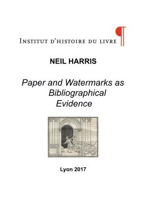 Paper and Watermarks As Bibliographical Evidence