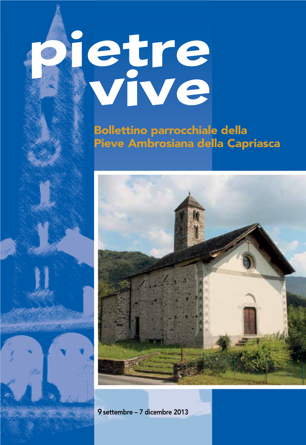 Pietre Vive Bollettino Parrocchiale Della Pieve Ambrosiana Della Capriasca