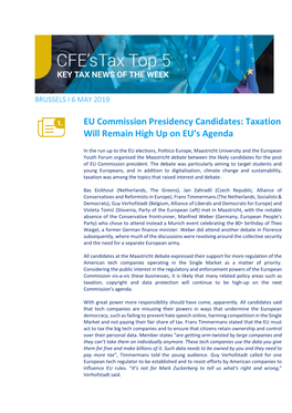 EU Commission Presidency Candidates: Taxation Will Remain High up on EU’S Agenda