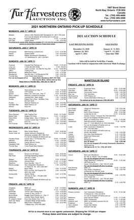 2021 Northern Ontario Pick-Up Schedule Mondays: Jan 11 * Apr 12