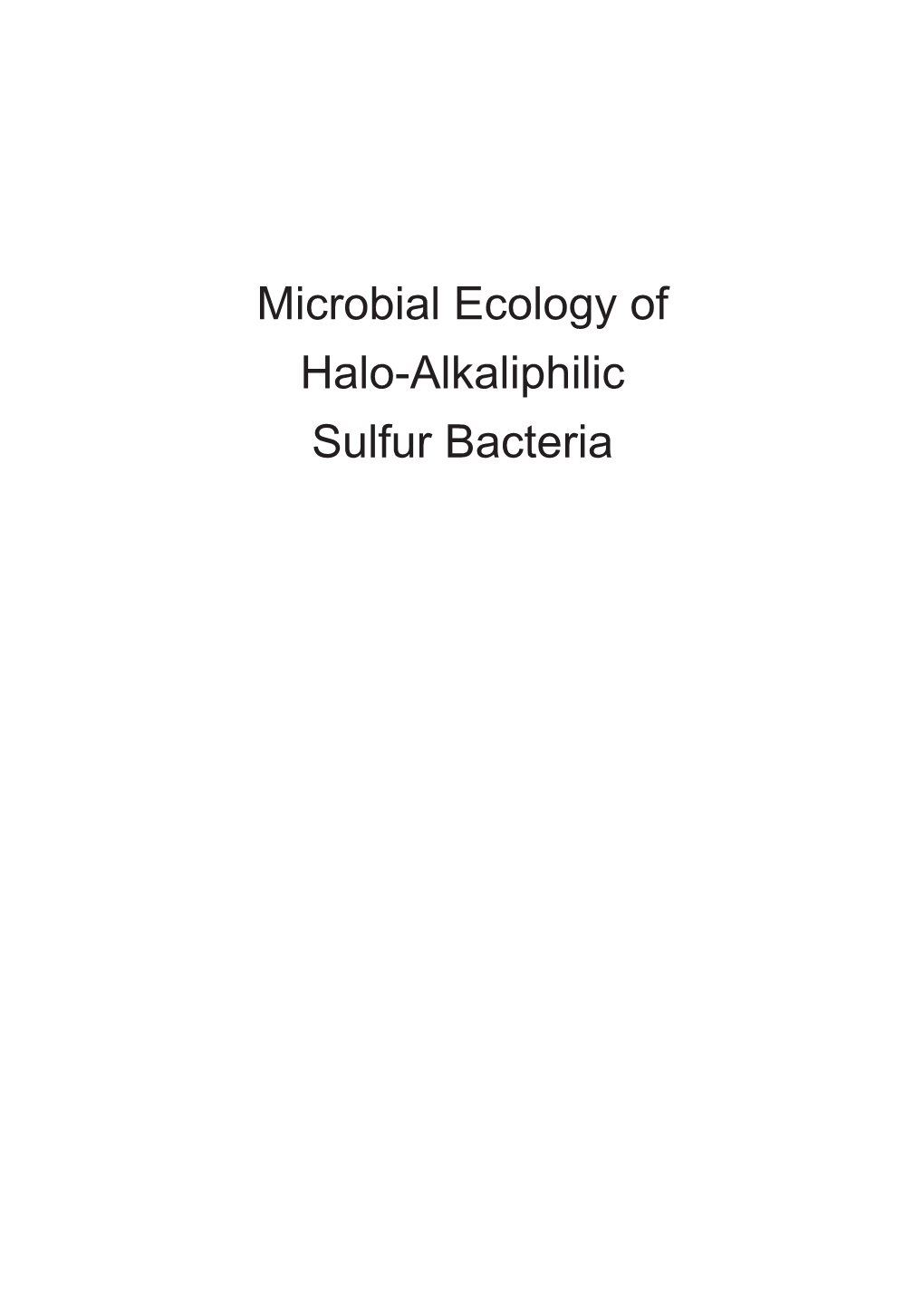 Microbial Ecology of Halo-Alkaliphilic Sulfur Bacteria