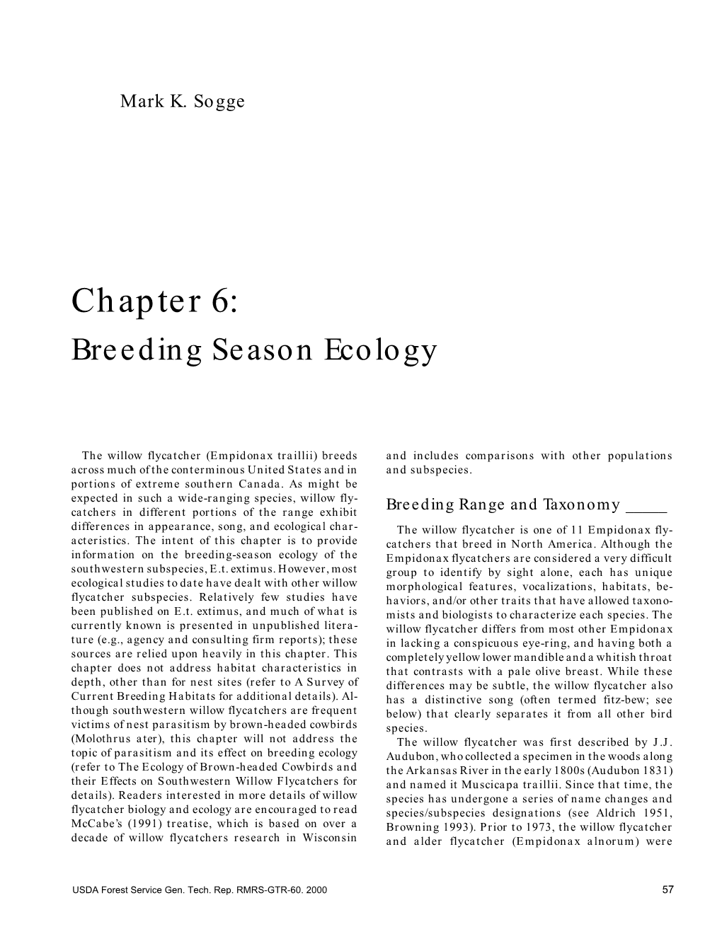 Status, Ecology, and Conservation of the Southwestern Willow Flycatcher