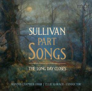SULLIVAN PART Songs the LONG DAY CLOSES