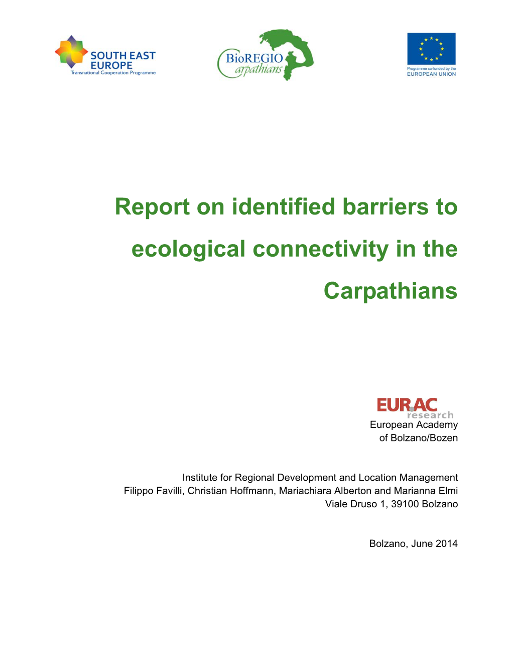 Report on Identified Barriers to Ecological Connectivity in The
