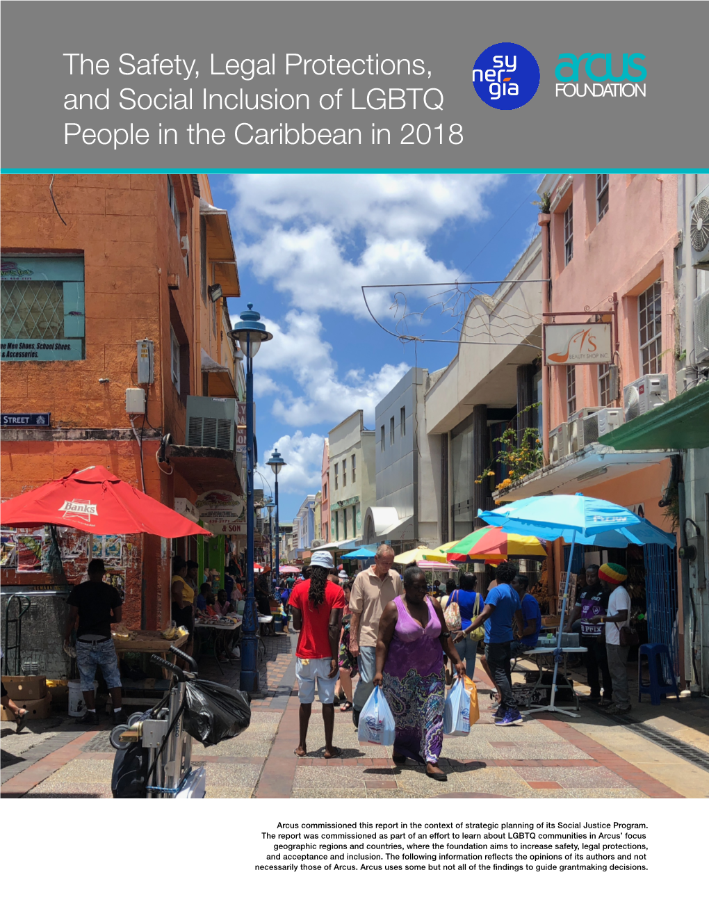 The Safety, Legal Protections, and Social Inclusion of LGBTQ People in the Caribbean in 2018