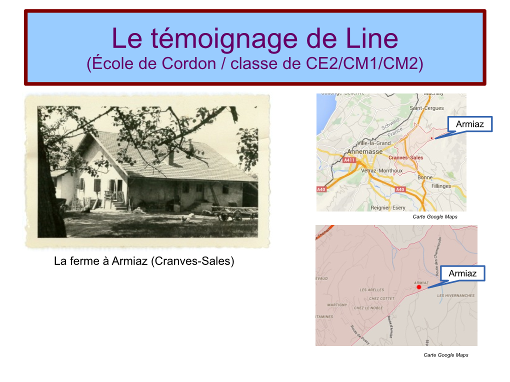 Le Témoignage De Line (École De Cordon / Classe De CE2/CM1/CM2)