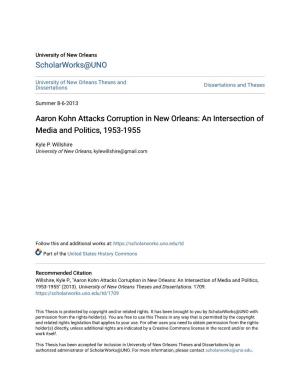 Aaron Kohn Attacks Corruption in New Orleans: an Intersection of Media and Politics, 1953-1955