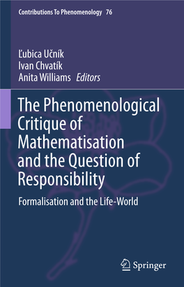 The Phenomenological Critique of Mathematisation and the Question of Responsibility