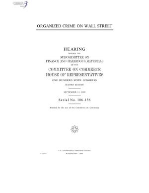 Organized Crime on Wall Street Hearing Committee on Commerce House of Representatives