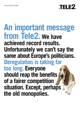 An Important Message from Tele2.We Have