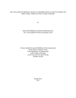 Gis Analysis of Obsidian Artifact Distributions at Holtun from the Preclassic Through the Classic Periods