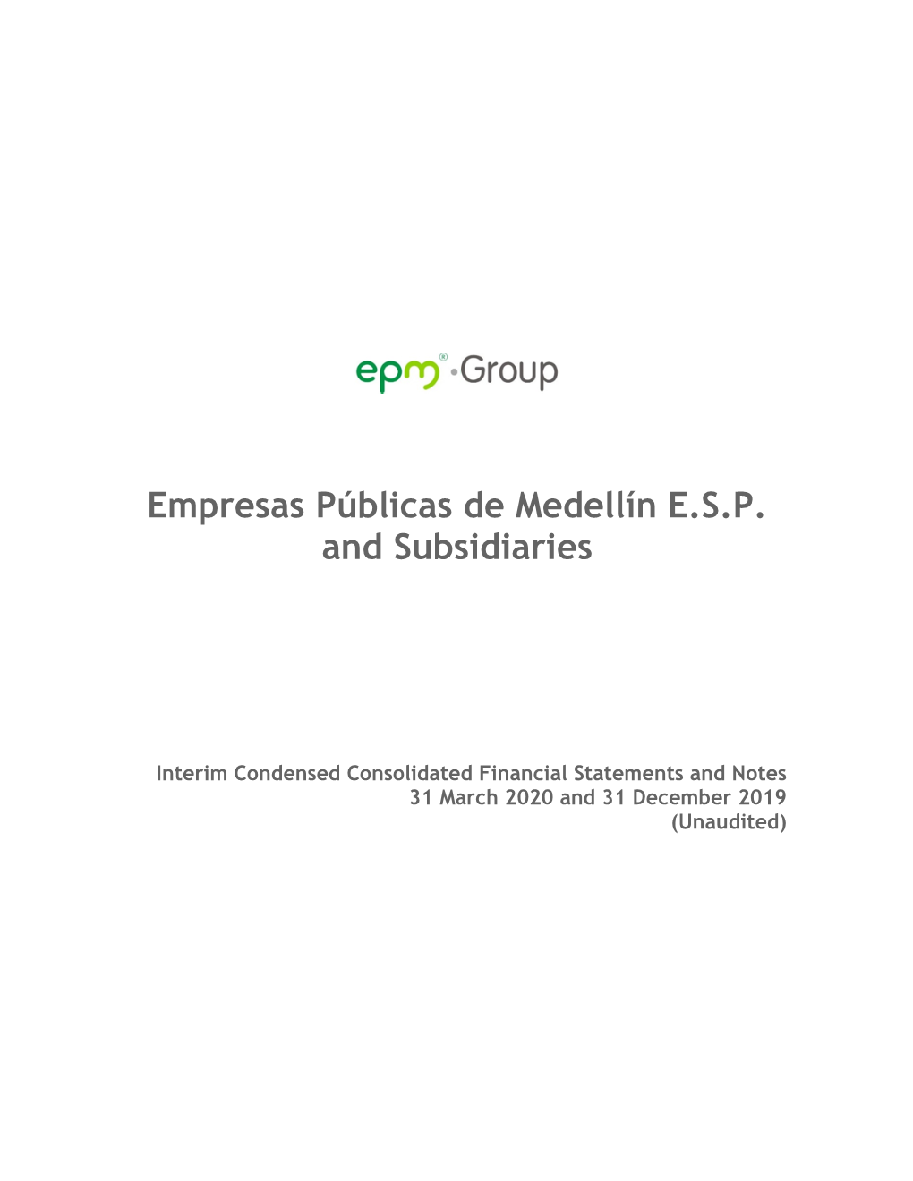 Empresas Públicas De Medellín E.S.P. and Subsidiaries