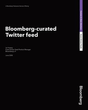 Bloomberg-Curated Twitter Feed Feeds Event-Driven