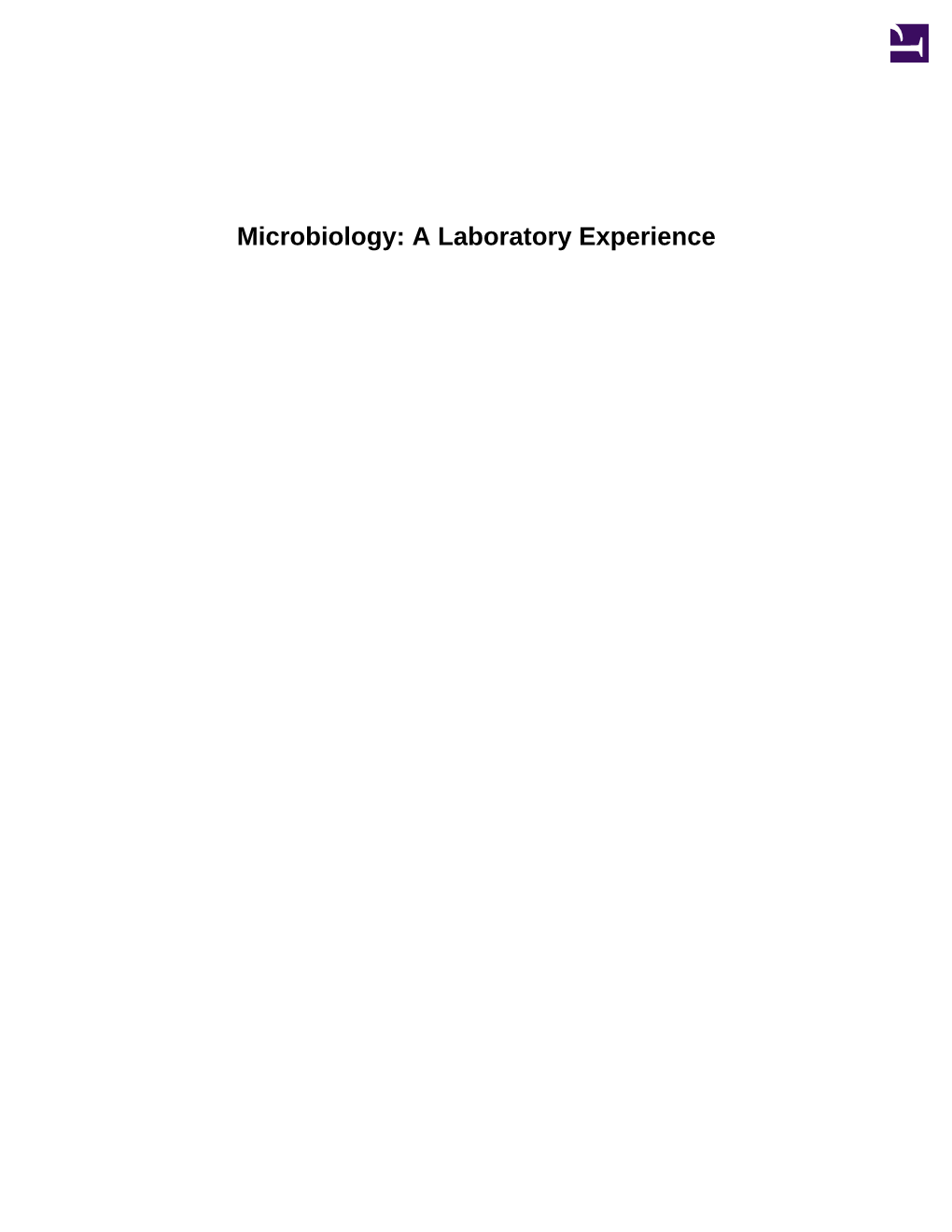 Microbiology: a Laboratory Experience