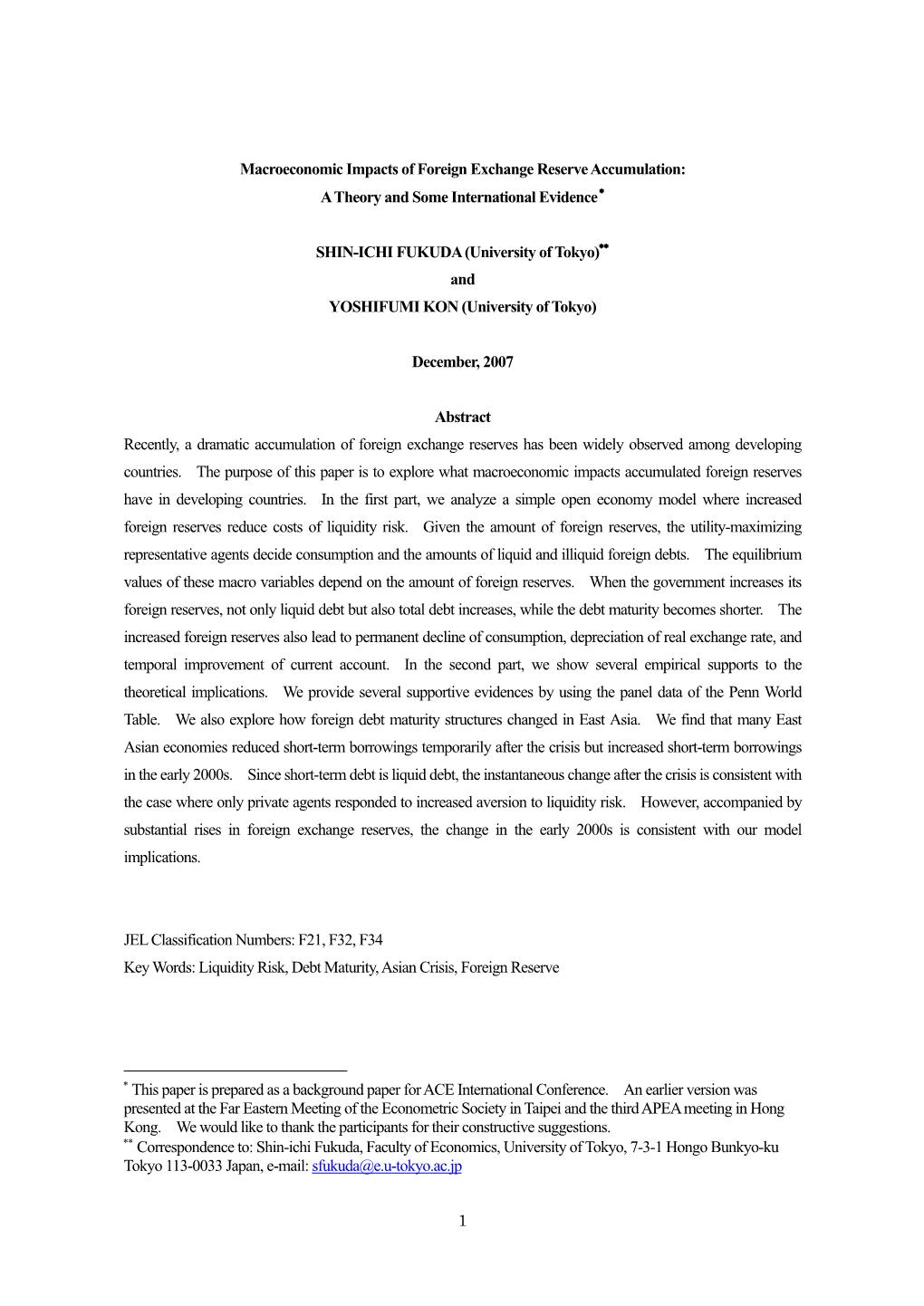 Macroeconomic Impacts of Foreign Exchange Reserve Accumulation: a Theory and Some International Evidence ∗