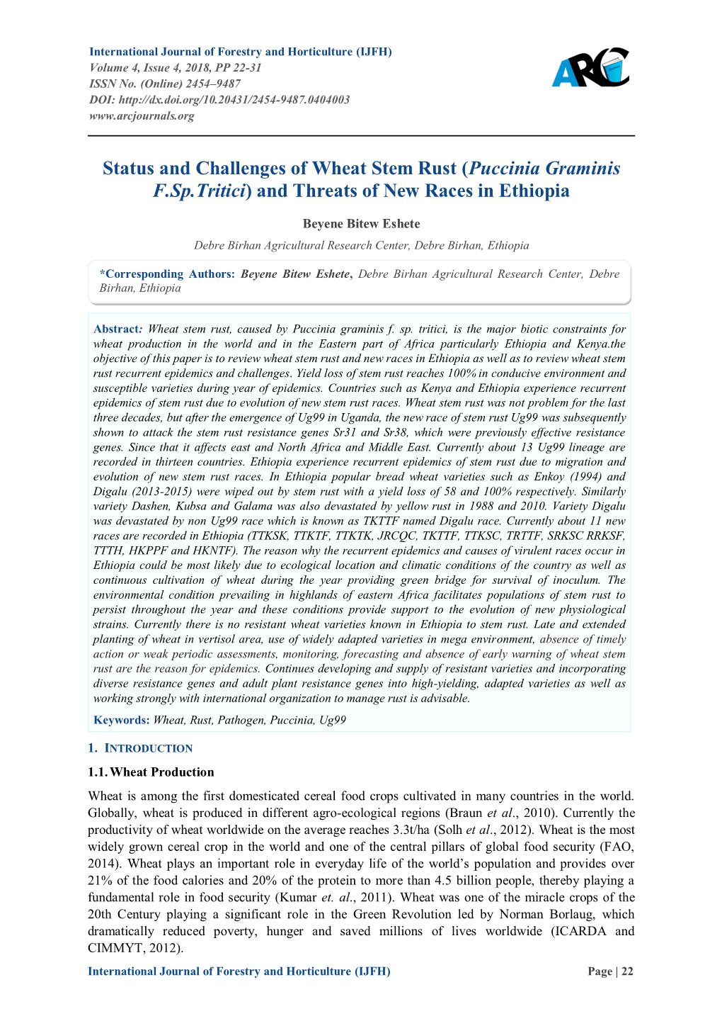 Status and Challenges of Wheat Stem Rust (Puccinia Graminis F.Sp.Tritici) and Threats of New Races in Ethiopia