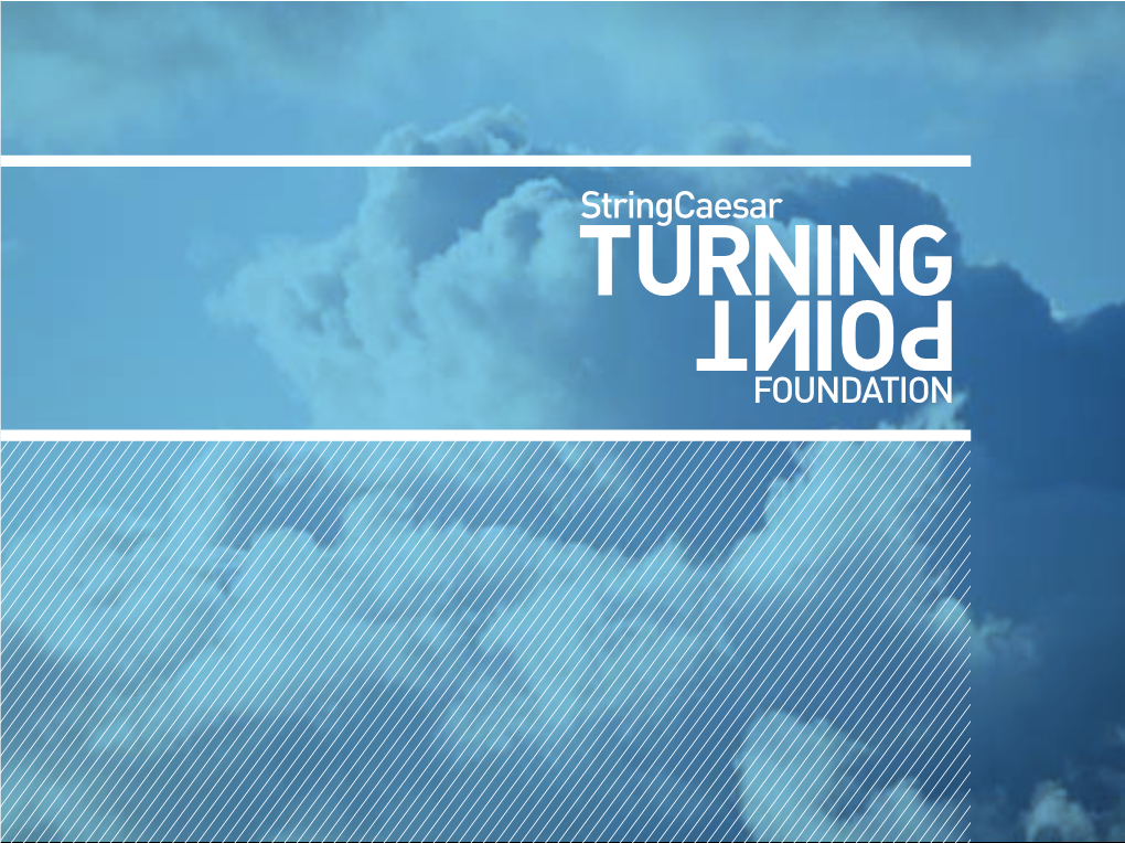 Stringcaesar – the Turning Point Foundation 1 Contents