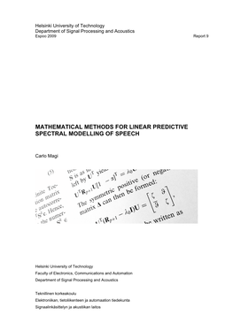 Mathematical Methods for Linear Predictive Spectral Modelling of Speech