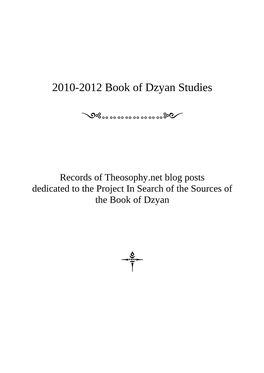 2010-2012 Book of Dzyan Studies