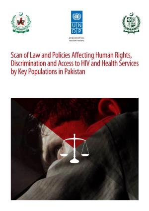 Scan of Law and Policies Affecting Human Rights, Discrimination and Access to HIV and Health Services by Key Populations in Pakistan ﻿