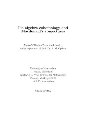 Lie Algebra Cohomology and Macdonald's Conjectures