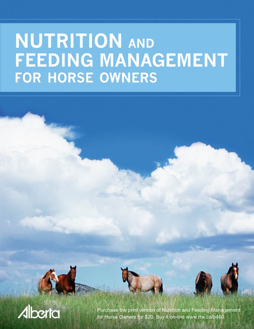 Nutrition and Feeding Management for Horse Owners (Agdex 460/51-1)
