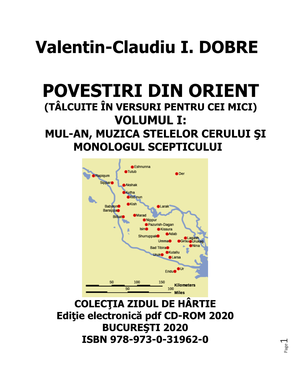 Povestiri Din Orient (Tâlcuite În Versuri Pentru Cei Mici) Volumul I: Mul-An, Muzica Stelelor Cerului Şi Monologul Scepticului