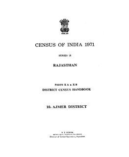District Census Handbook 10-Ajmer, Part X a & XB, Series-18, Rajasthan
