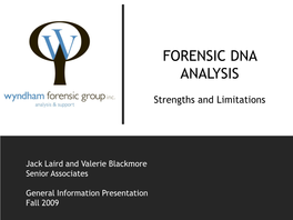 Forensic DNA Analysis: Strengths and Limitations