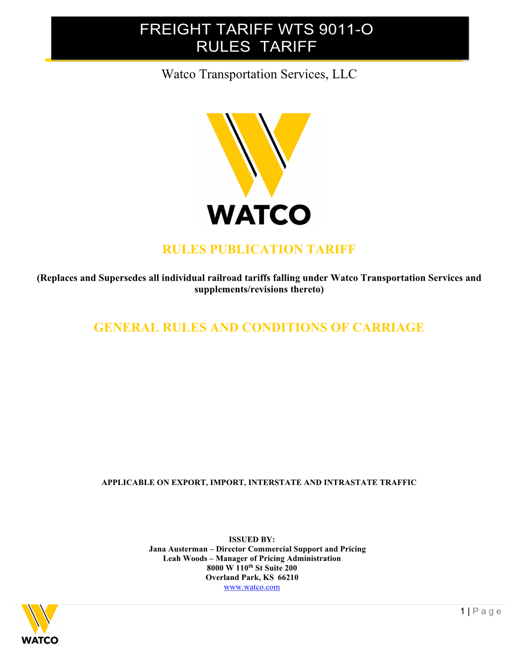 FREIGHT TARIFF WTS 9011-O RULES TARIFF Watco Transportation Services, LLC