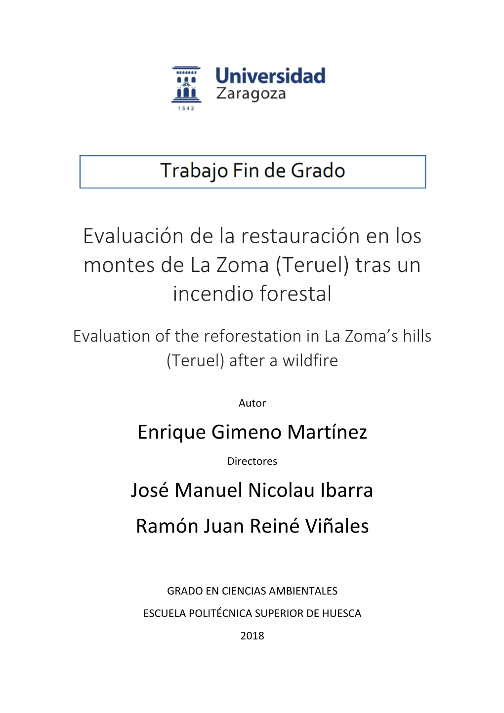 Evaluación De La Restauración En Los Montes De La Zoma (Teruel) Tras Un