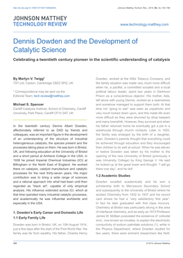 Dennis Dowden and the Development of Catalytic Science Celebrating a Twentieth Century Pioneer in the Scientific Understanding of Catalysis