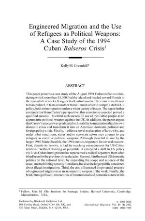 Engineered Migration and the Use of Refugees As Political Weapons: a Case Study of the 1994 Cuban Balseros Crisis1