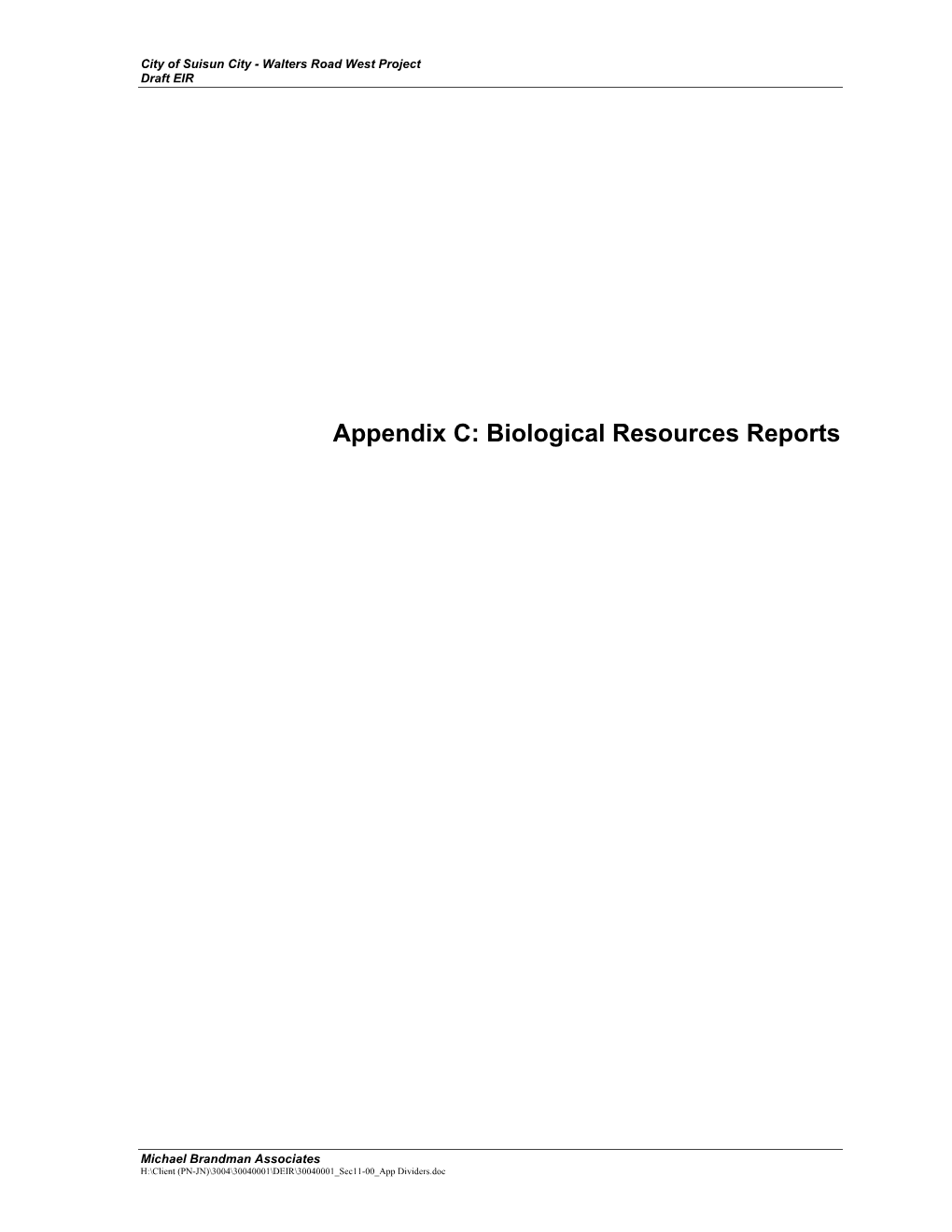 Appendix C: Biological Resources Reports